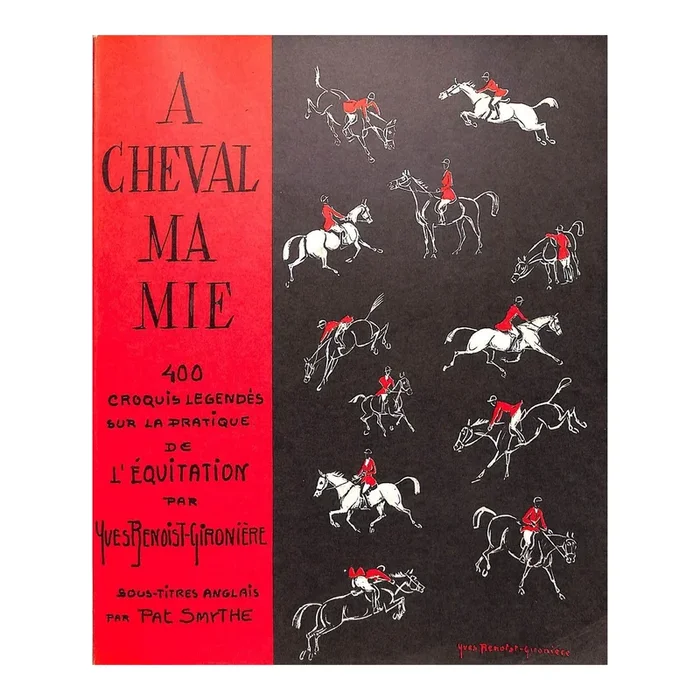 “A Cheval Ma Mie” 1968 Benoist-Gironiere, Yves